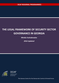 2016 The Legal Framework of Security Sector Governance in Georgia