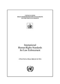 1997 International Human Rights Standards for Law Enforcement: A Pocket Book on Human Rights for the Police 198x300