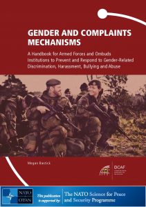2015 Gender and Complaints Mechanisms A Handbook for Armed Forces and Ombuds Institutions 211x300